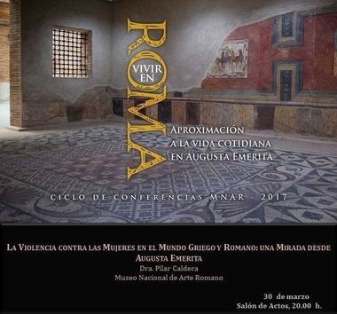 El Museo de Arte Romano de Mérida tratará la violencia contra las mujeres de la Augusta Emérita este jueves