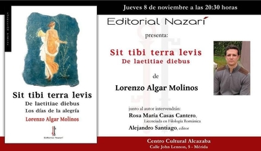 Presentación de ''Sit tibi Terra Levis'' de Lorenzo Algar Molinos